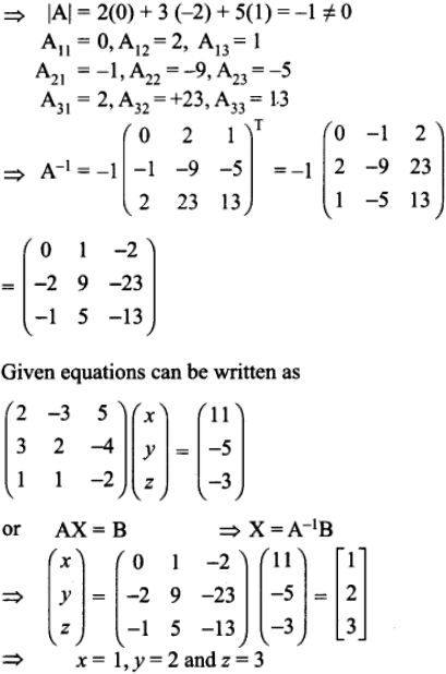 If A 2 3 5 3 2 4 1 1 2 Find A 1 Hence Using A 1 Solve The System Of Equations 2x 3y 5z 11 3x 2y 4z 5 Sarthaks Econnect Largest Online Education Community