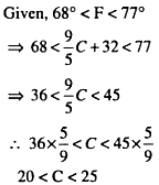 A solution is to be kept between 68∘ F and 77∘ F. What is the