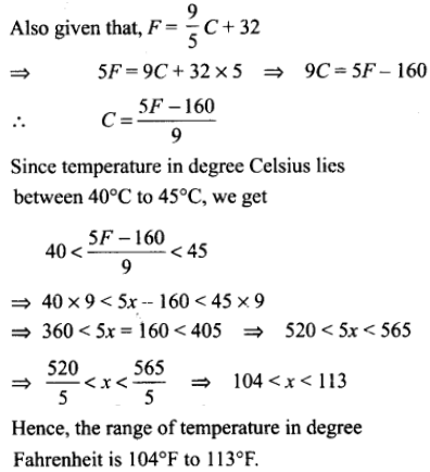 A solution is to be kept between 40∘ C and 45∘ C . What is the range of  temperature in degree Fahrenheit, if the conversion formula isF=95 C+32?