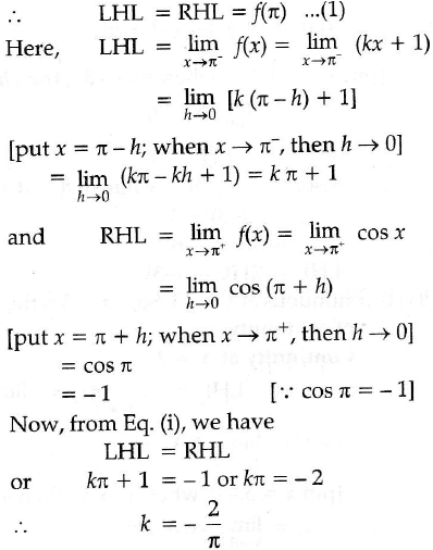 Find The Value Of K So That The Function F Defined By F X Kx 1 If X Pi And Cos X If X Pi Is Continuous At X