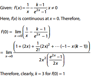 If The Function F Defined As F X 1 X K 1 E 2x 1 X 0 Is Continuous At X 0 Sarthaks Econnect Largest Online Education Community