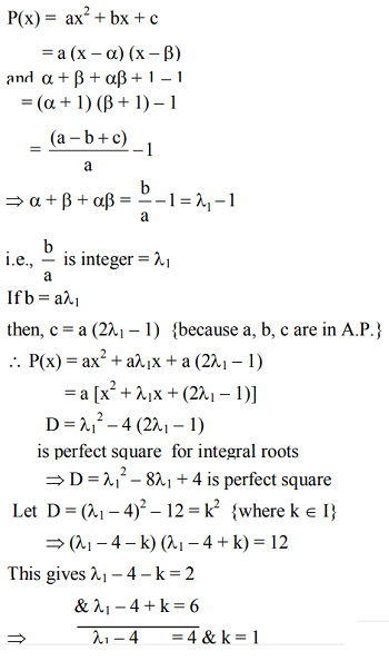 Suppose The Quadratic Polynomial P X Ax 2 Bx C Has Positive Coefficients A B C In Arithmetic Progression In That Order Sarthaks Econnect Largest Online Education Community