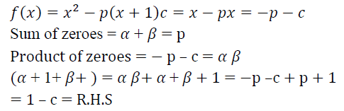 If A And B Are The Zeros Of The Quadratic Polynomial F X X 2 P X 1 C Show That A 1 1 1 C Sarthaks Econnect Largest Online Education Community