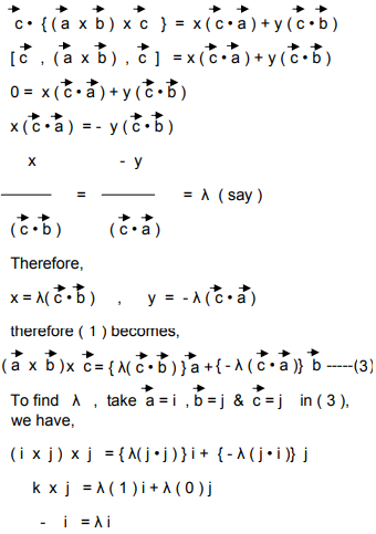prove that vector (a x b) x c) = vector (a • c) b) - vector (b • c) a
