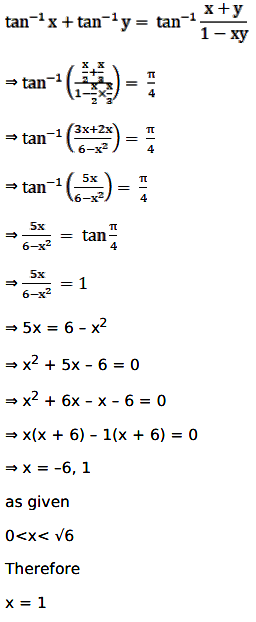 Solve The Following Equations For X Tan 1 X 2 Tan 1 X 3 P 4 0 X 6 Sarthaks Econnect Largest Online Education Community