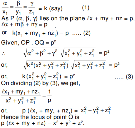 If P Be Any Point On The Plane Lx My Nz P And Q Be A Point On The Line Op Such That Op Oq P 2