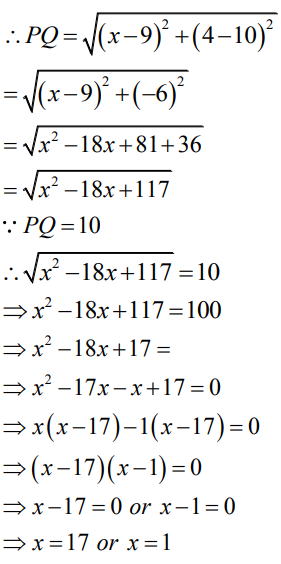 Find Value Of X For Which The Distance Between The Points P X 4 And Q 9 10 Is 10 Units Sarthaks Econnect Largest Online Education Community