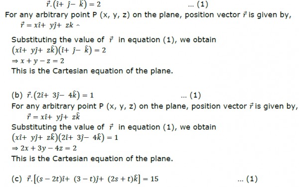 Find The Cartesian Equation Of The Following Planes A Vector R I J K 2 B Vector R 2i 3j 4k 1 C Vector R S 2t I 3 T J 2s T K 15 Sarthaks Econnect Largest Online Education Community