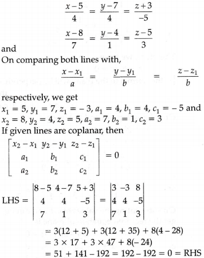 Show That The Lines 5 X 4 Y 7 4 Z 3 5 And X 8 7 2y 8 2 Z 5 3 Are Coplanar Sarthaks Econnect Largest Online Education Community