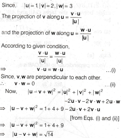 Let U V W Be Such That U 1 V 2 W 3 If The Projection V Along U Is Equal To That Of W Along U And V W Are Perpendicular