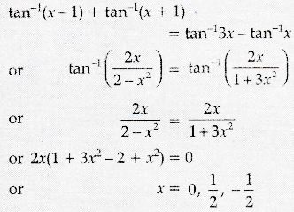 Solve For X Tan 1 X 1 Tan 1 X Tan 1 X 1 Tan 1 3x Sarthaks Econnect Largest Online Education Community