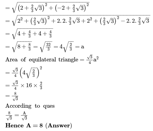 The Line X 2 4xy Y 2 0 And X Y 4 Are The Sides Of An Equilateral Triangles Whose Area Is Equal To A 3 1 2 Then A Is Equal To Sarthaks Econnect Largest Online Education Community