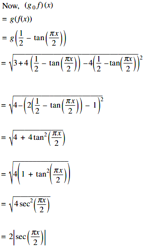 If The Function F X 1 2 Tan Px 2 1 X 1 And G X 3 4x 4x 2 Then The Domain Of Gof Is Sarthaks Econnect Largest Online Education Community