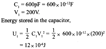 A 600pf Capacitor Is Charged A 200v Supply It Is Then Disconnected From The Supply And Is Connected To Another Sarthaks Econnect Largest Online Education Munity