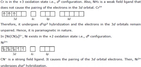 Cr Nh3 6 3 Is Paramagnetic While Ni Cn 4 2 Is Diamagnetic Explain Why Sarthaks Econnect Largest Online Education Community