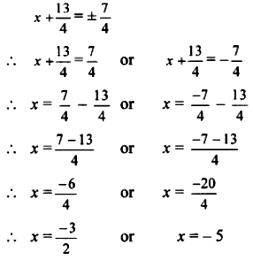 Solve the equation 2x^2 + 13x + 15 = 0 by factorisation method, by ...