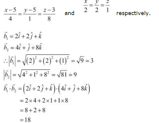 Find The Angle Between The Following Pairs Of Lines I X 2 2 Y 1 5 Z 3 3 And X 2 1 Y 4 8 Z 5 4 Sarthaks Econnect Largest Online Education Community