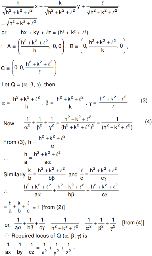 A Point P Moves On A Plane X A Y B Z C 1 A Plane Through P And Perpendicular To Op Meets The Co Ordinate Axes In A B And C