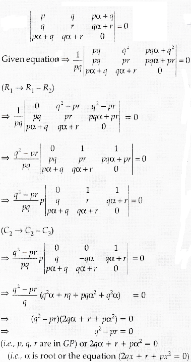 If P 0 Q 0 And P Q Pa Q Q R Qa R Pa Q Qa R 0 0 Then Using Properties Of Determinants Sarthaks Econnect Largest Online Education Community