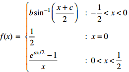 Let F X Bsin 1 X C 2 1 2 X 0 1 2 X 0 E Ax 2 1 X X X 1 2 Sarthaks Econnect Largest Online Education Community