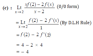 Let F 2 4 And F 2 4 Then Lim X 2 Xf 2 2f X X 2 Equals Sarthaks Econnect Largest Online Education Community