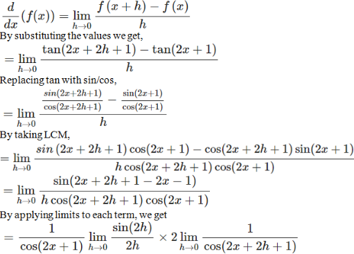 Differentiate The Following From First Principles I Tan 2 X Ii Tan 2x 1 Sarthaks Econnect Largest Online Education Community