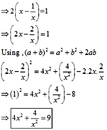 If X 1 X 1 2 Then Write The Value Of 4x 2 4 X 2 Sarthaks Econnect Largest Online Education Community