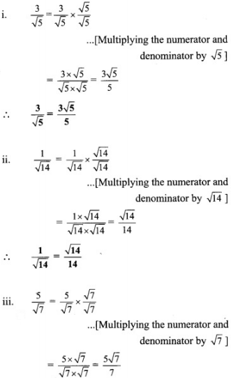 Rationalize The Denominator I 3 5 Ii 1 14 Iii 5 7 Iv 6 9 3 Iv 11 3 Sarthaks Econnect Largest Online Education Community