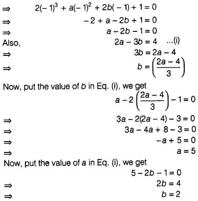 If X 1 Is A Factor Of 2x 3 Ax 2 2bx L Then Find The Value Of A And B Given That 2a 3b 4 Sarthaks Econnect Largest Online Education Community