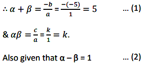 If A B Are The Zeroes Of The Polynomial F X X 2 5x K Such That A B 1 Find The Value Of K Sarthaks Econnect Largest Online Education Community