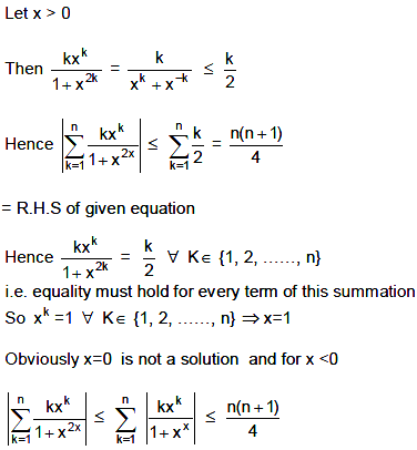 Let N Be A Natural Number Find All Real Numbers X Satisfying The Equation K K 1 N Kx K 1 X 2k N N 1 4 Sarthaks Econnect Largest Online Education Community