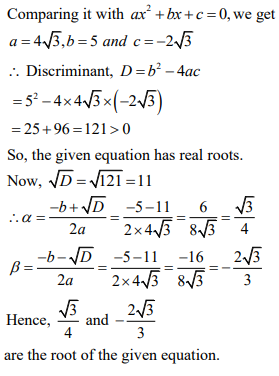 Find The Roots Of The Equations If They Exist By Applying The Quadratic Formula 4 3x 2 5x 2 3 0 Sarthaks Econnect Largest Online Education Community