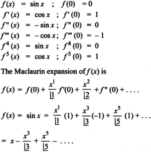 Write The Maclaurin Series Expansion Of The Following Functions I E X Ii Sin X Iii Cos X Iv Log 1 X 1 X 1 Sarthaks Econnect Largest Online Education Community