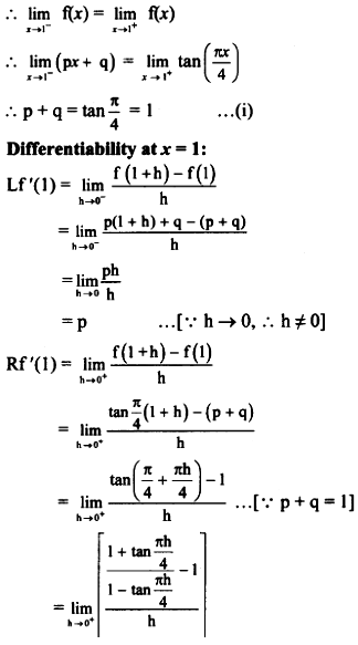 Determine All Real Values Of P And Q That Ensure The Function F X Px Q For X 1 Tan Px 4 For 1 X 2 Is Differentiable At