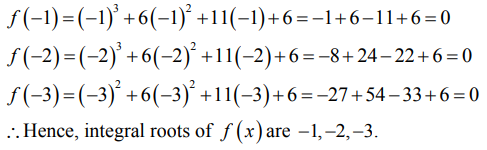 Find The Integral Roots Of The Polynomial F X X 3 6x 2 11x 6 Sarthaks Econnect Largest Online Education Community