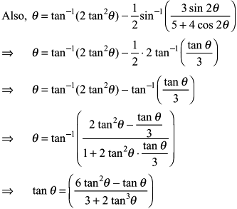 If 8 Tan 1 2tan 28 1 2sin 1 3sin28 5 4cos28 Then Find The General Value Of 8 Sarthaks Econnect Largest Online Education Community