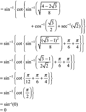 Prove That Sin 1 Cot Sin 1 2 3 4 Cos 1 12 4 Sec 1 2 0 Sarthaks Econnect Largest Online Education Community