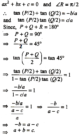 In A Triangle Pqr R P 2 If Tan P 2 And Tan Q 2 Are The Roots Of The Equation Ax 2 Bx C 0 A 0 Then Sarthaks Econnect Largest Online Education Community