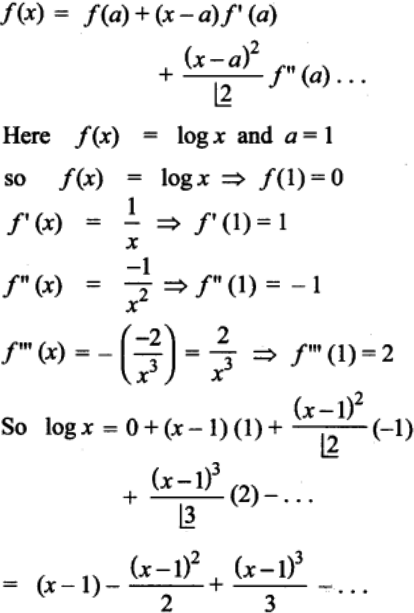 Write Down The Taylor Series Expansion Of The Function Log X About X 1 Upto Three Non Zero Terms For X 0 Sarthaks Econnect Largest Online Education Community