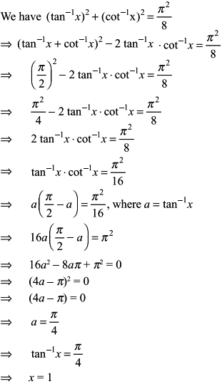 Find X If Tan 1x 2 Cot 1x 2 P 2 8 Sarthaks Econnect Largest Online Education Community