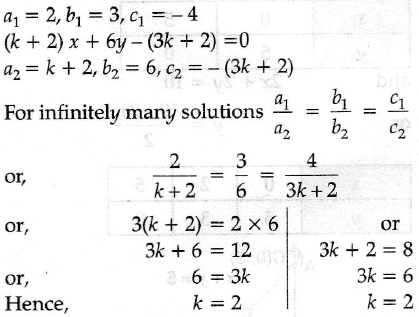 For What Value Of K 2x 3y 4 And K 2 X 6y 3k 2 Will Have Infinitely Many Solutions Sarthaks Econnect Largest Online Education Community