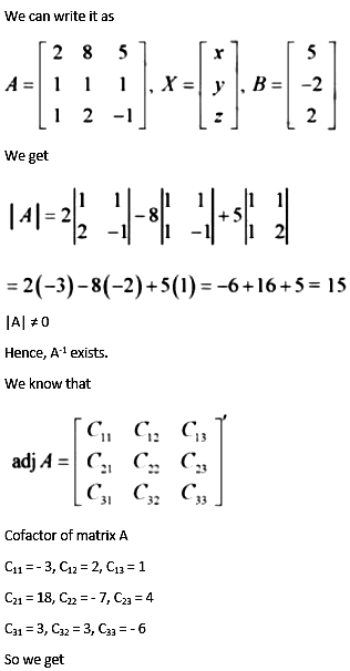 Solve The Systems Of Equations Using Matrix Method 2x 8y 5z 5 X Y Z 2 X 2y Z 2 Sarthaks Econnect Largest Online Education Community