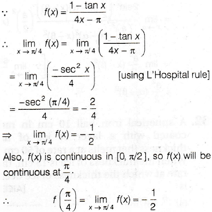 Let F X 1 Tan X 4x Pi X Pi 4 X 0 Pi 2 If F X Is Continuous In 0 Pi 2 Then F Pi 4 Is Equal To Sarthaks Econnect Largest Online Education Community