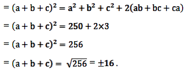 If A 2 B 2 C 2 250 And Ab Ca 3 Find A B C Sarthaks Econnect Largest Online Education Community