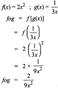 If F X 2x 2 And G X 1 3x Then Fog Is 1 3 2x 2 2 2 3x 2 3 2 9x 2 4 1 6x 2 Sarthaks Econnect Largest Online Education Community