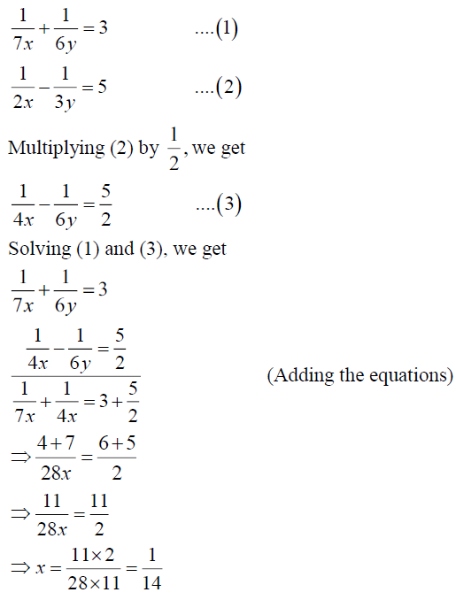 Solve The Following Systems Of Equations 1 7x 1 6y 3 1 2x 1 3y 5 Sarthaks Econnect Largest Online Education Community